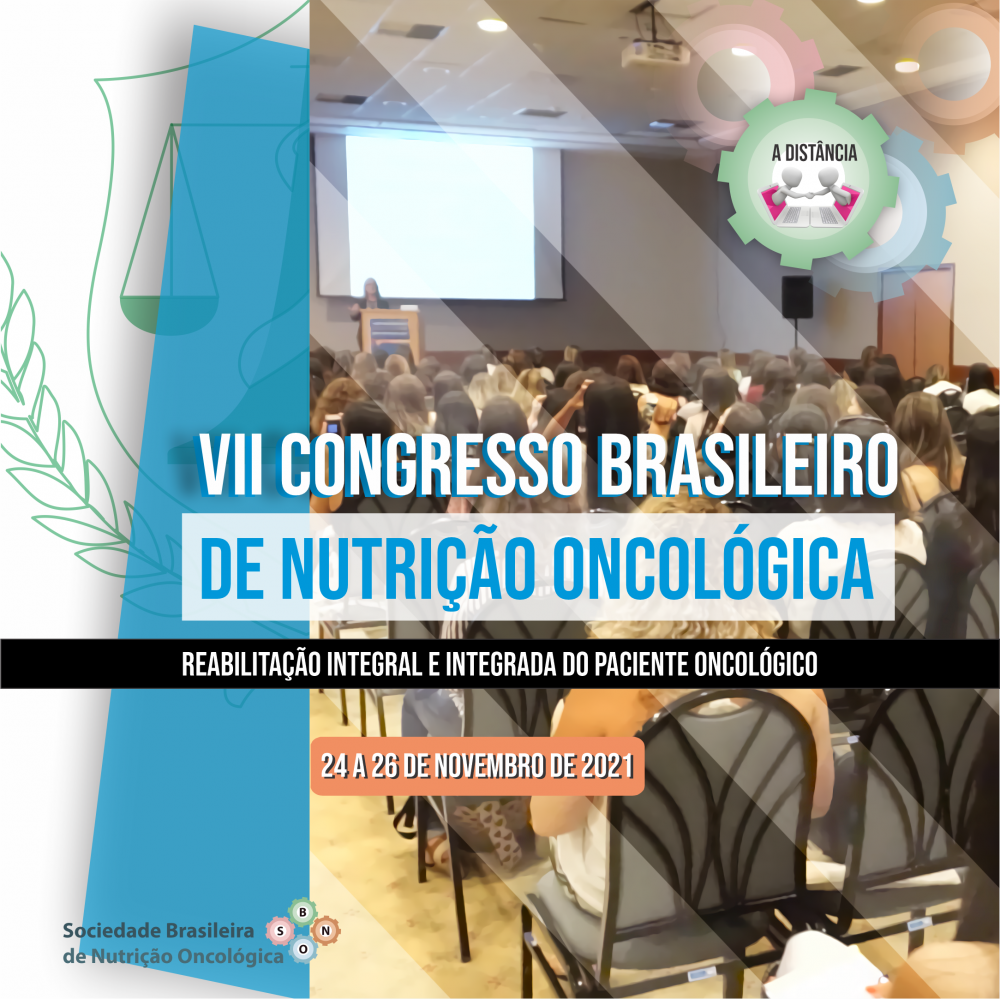 VII Congresso Brasileiro de Nutrição Oncológica