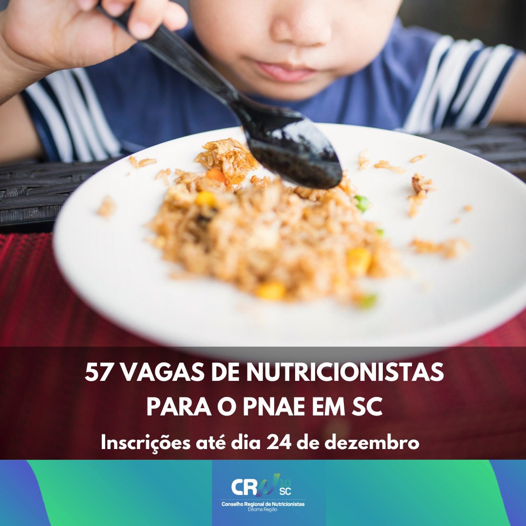 57 VAGAS DE NUTRICIONISTAS PARA O PNAE EM SC, inscrições até dia 24 de dezembro