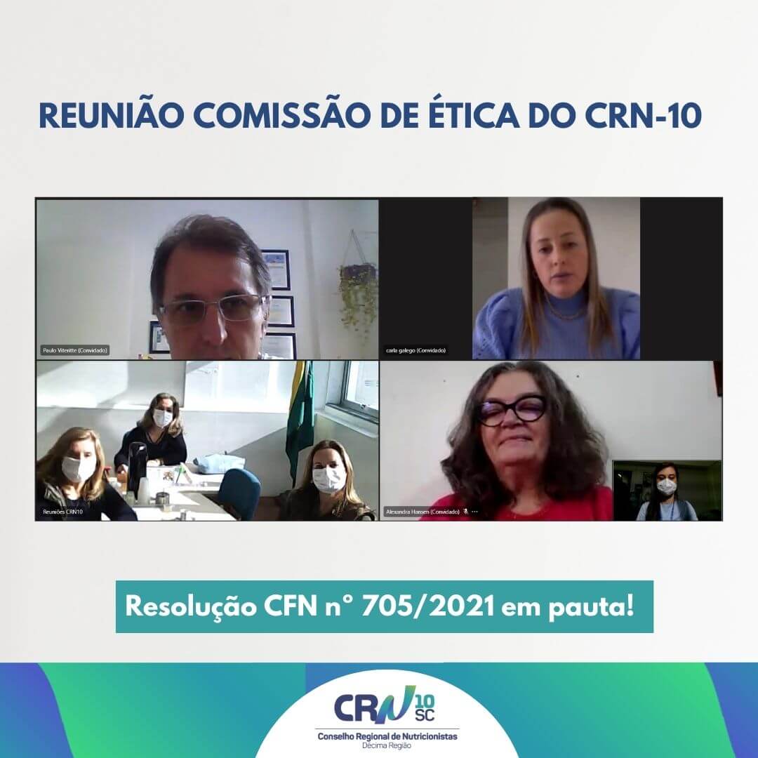 Resolução CFN nº 705/2021 é tema de reunião da Comissão de Ética do CRN-10