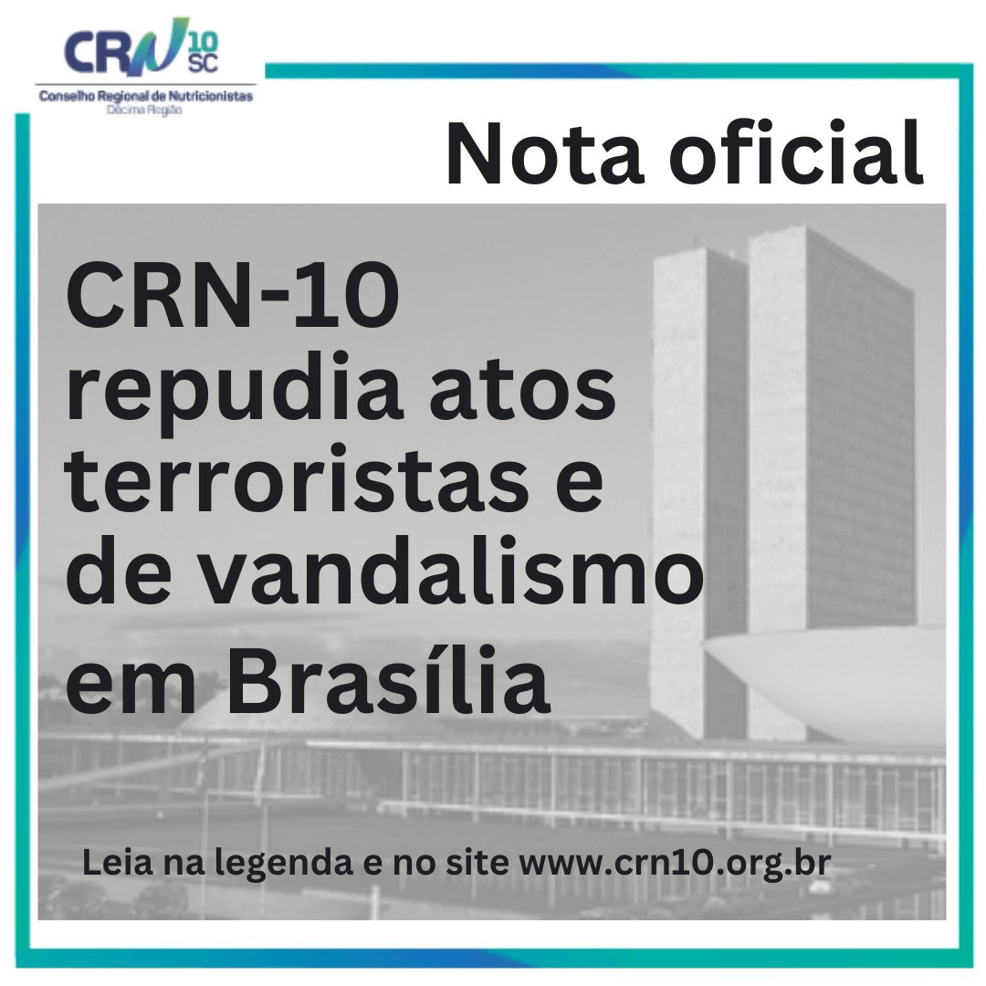 NOTA OFICIAL – CRN-10 repudia atos de vandalismo em Brasília