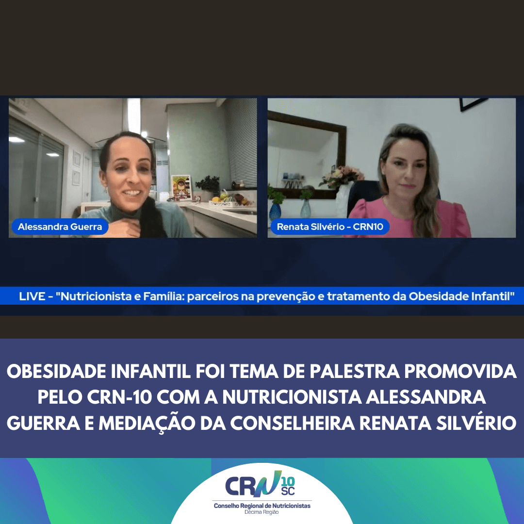 Obesidade infantil foi tema de palestra promovida pelo CRN-10 com a nutricionista Alessandra Guerra