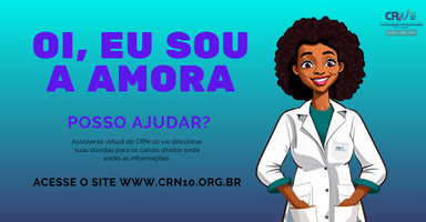 Novidade no site do CRN-10: Amora, a assistente virtual que vai ajudar no atendimento dos profissionais