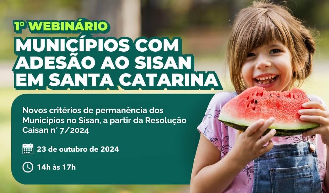 Série de encontros on-line vai abordar a adesão dos municípios ao Sistema de Segurança Alimentar e Nutricional (Sisan) em Santa Catarina